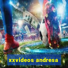 xxvideos andresa